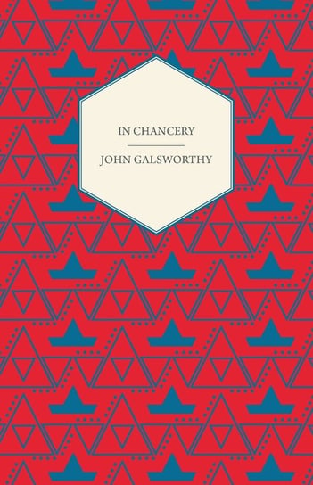 In Chancery John Galsworthy