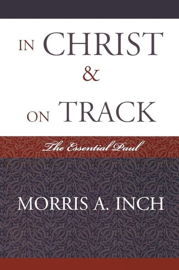 In Christ & On Track Inch Morris A.