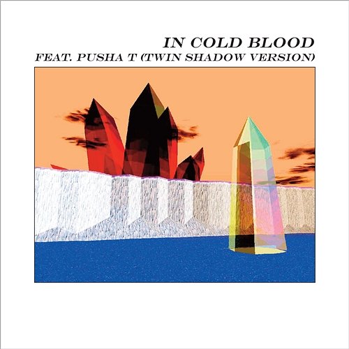 In Cold Blood alt-J feat. Pusha T