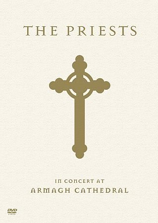 In Concert At Armagh Cathedral The Priests