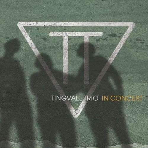 In Concert Tingvall Trio