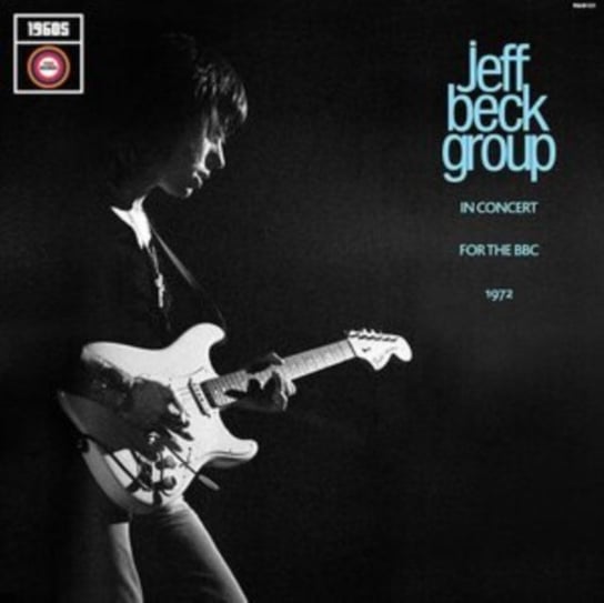 In Concert for the BBC 1972 The Jeff Beck Group