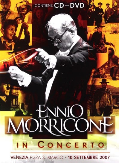 In Concerto - Piazza S.Marco Venezia 10/09/2007 Morricone Ennio