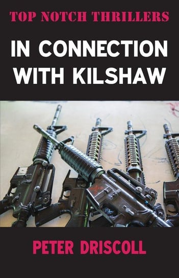 In Connection with Kilshaw Driscoll Peter