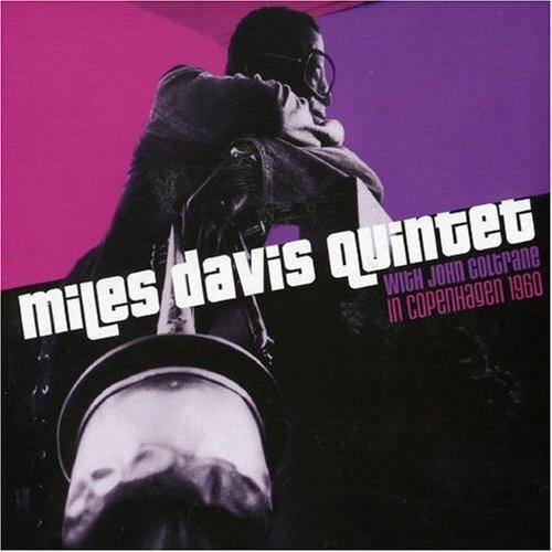 In Copenhagen 1960 Miles Davis Quintet, Coltrane John
