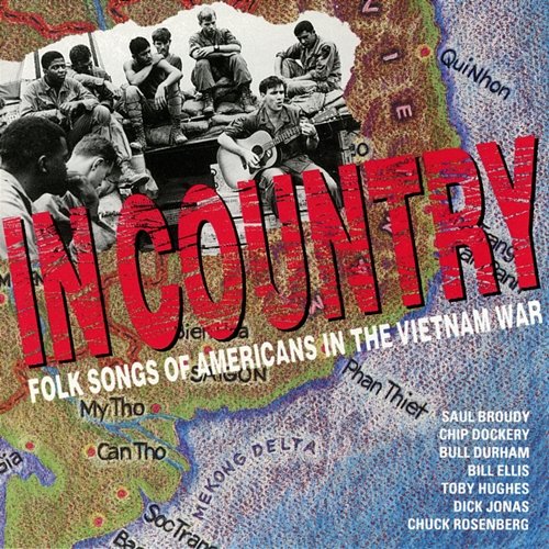 In Country - Folk Songs Of Americans In The Vietnam War Various Artists