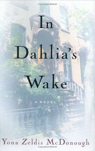 In Dahlia's Wake Mcdonough Yona