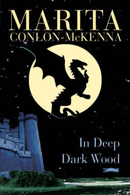 In Deep Dark Wood Conlon-McKenna Marita