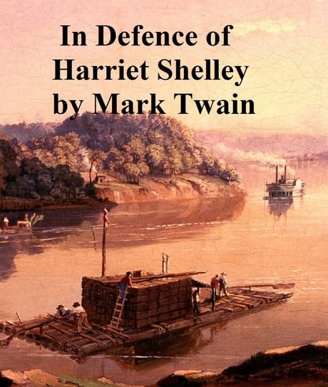 In Defence of Harriet Shelley - ebook epub Twain Mark