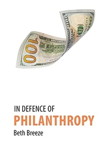 In Defence of Philanthropy Opracowanie zbiorowe