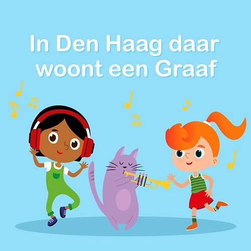 In Den Haag daar woont een Graaf Alles Kids, Kinderliedjes Om Mee Te Zingen