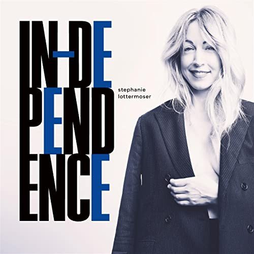 In-Dependence Stephanie Lottermoser