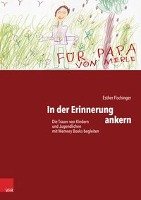 In der Erinnerung ankern Fischinger Esther