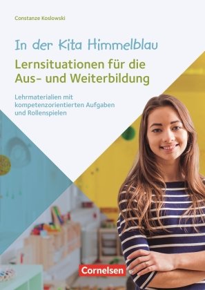 In der Kita Himmelblau - Lernsituationen für die Aus- und Weiterbildung Verlag an der Ruhr