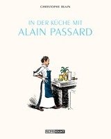 In der Küche mit Alain Passard Blain Christophe