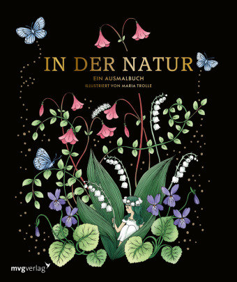 In der Natur - Ein Ausmalbuch mvg Verlag