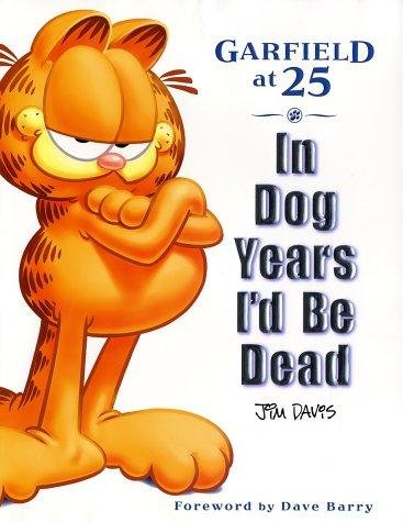 In Dog Years I'd Be Dead Davis Jim