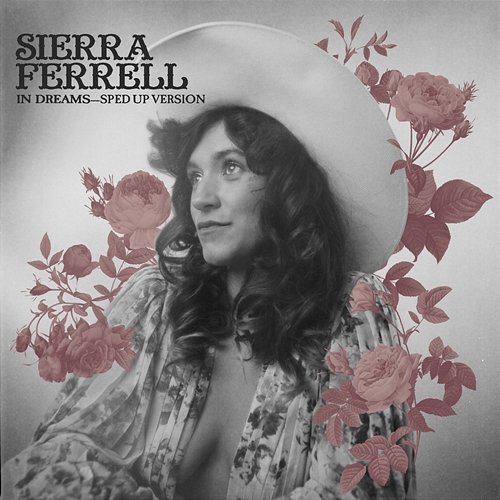 In Dreams Sierra Ferrell