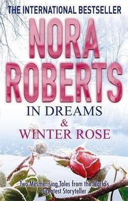 In Dreams & Winter Rose Roberts Nora