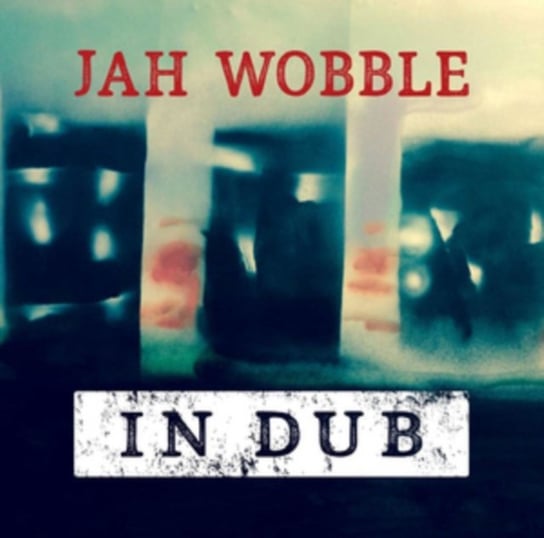 In Dub Wobble Jah
