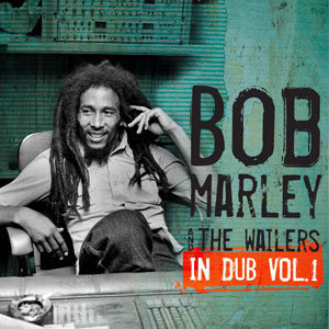 In Dub. Volume 1 Bob Marley