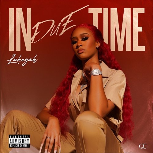 In Due Time Lakeyah