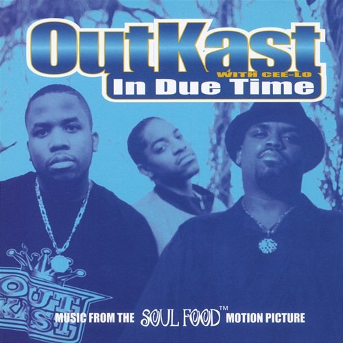 In Due Time OutKast