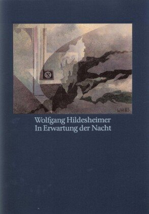 In Erwartung der Nacht Hildesheimer Wolfgang