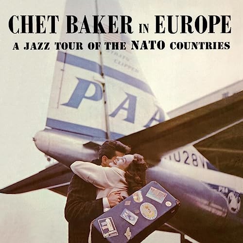 In Europe - A Jazz Tour Of The Nato Countries (Limited) Chet Baker