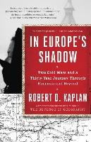In Europe's Shadow Kaplan Robert D.