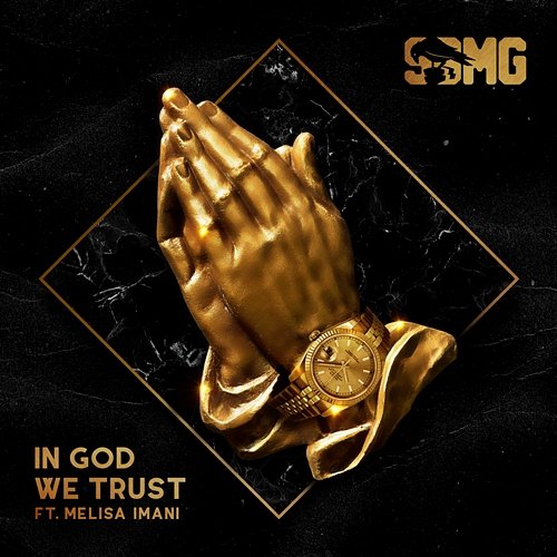 In God We Trust SBMG feat. Melisa Imani