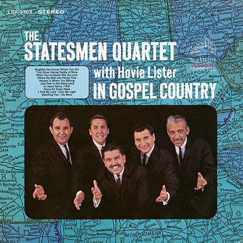 In Gospel Country The Statesmen Quartet