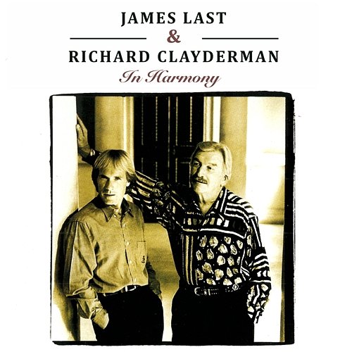 In Harmony Richard Clayderman, James Last