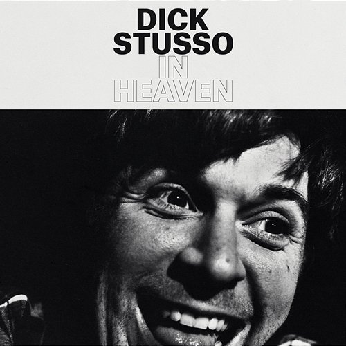 In Heaven Dick Stusso