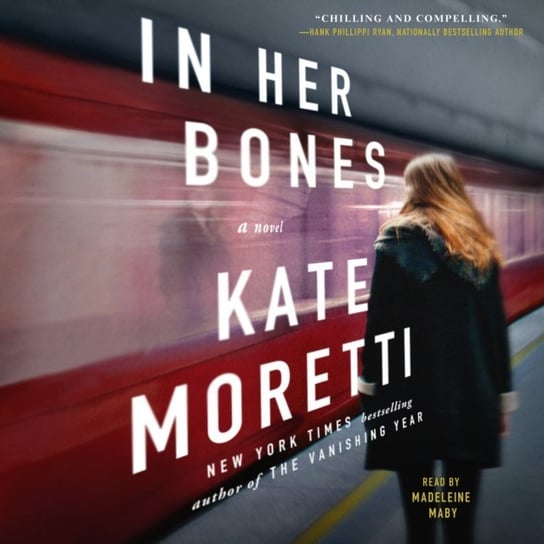 In Her Bones Moretti Kate