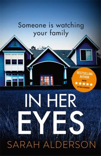 In Her Eyes. an unputdownable, twisty psychological thriller Alderson Sarah