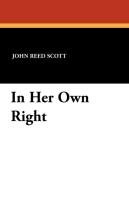 In Her Own Right Scott John Reed