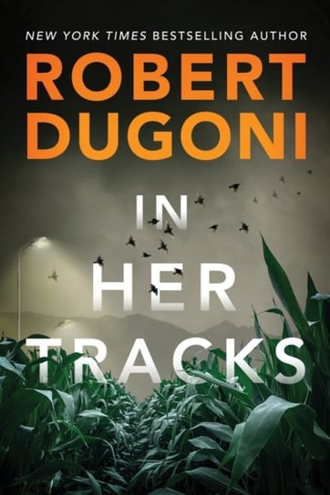 In Her Tracks Dugoni Robert