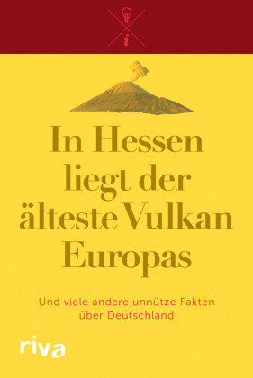 In Hessen liegt der älteste Vulkan Europas Riva Verlag