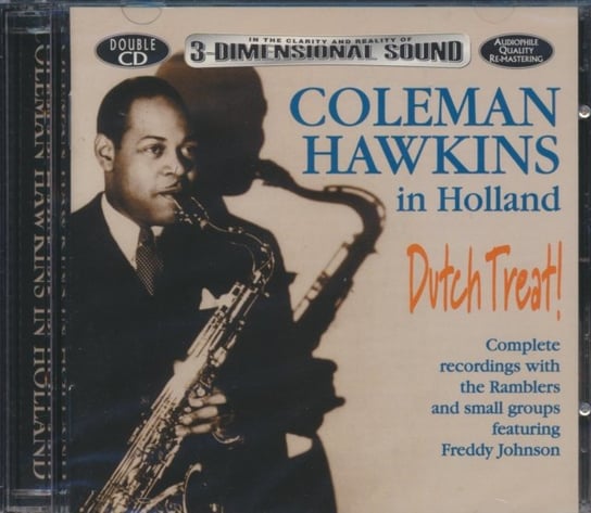 In Holland: Dutch Treat Hawkins Coleman