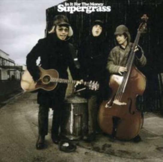 In It For The Money Supergrass