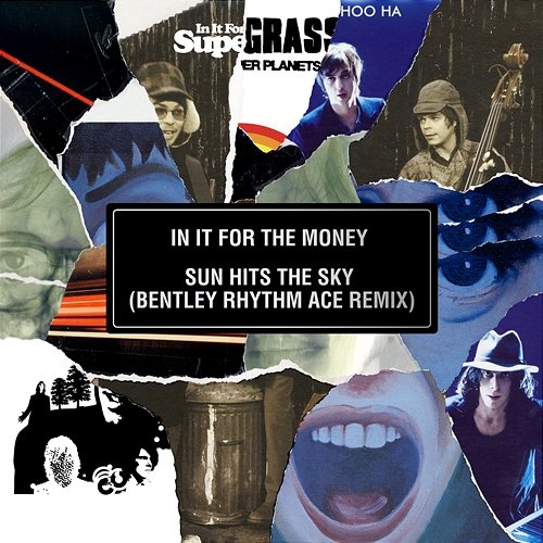 In It for the Money / Sun Hits the Sky Supergrass