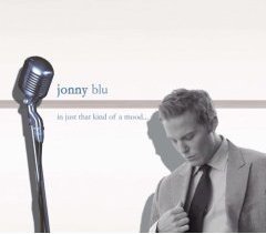 In Just That Kind Of A Mood Blu Jonny