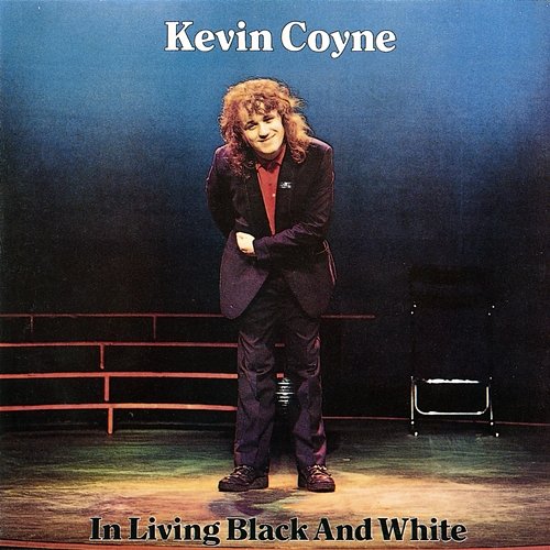 In Living Black And White Kevin Coyne