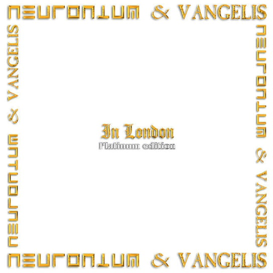 In London Platinum Edition 2022 Neuronium & Vangelis