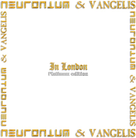 In London (Platinum Edition 2022) Neuronium & Vangelis