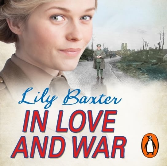 In Love and War - audiobook Baxter Lily