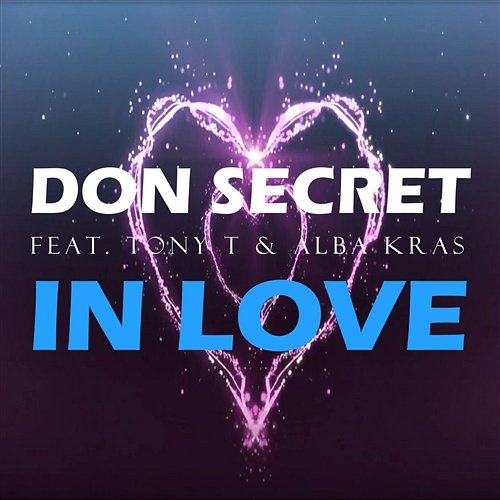 In Love Don Secret feat. Tony T & Alba Kras