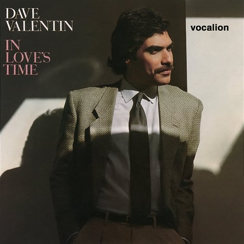 In Love's Time (Expanded Edition) Dave Valentin