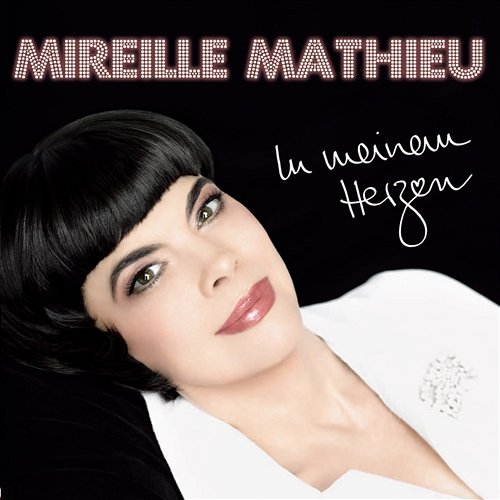 In meinem Herzen Mireille Mathieu